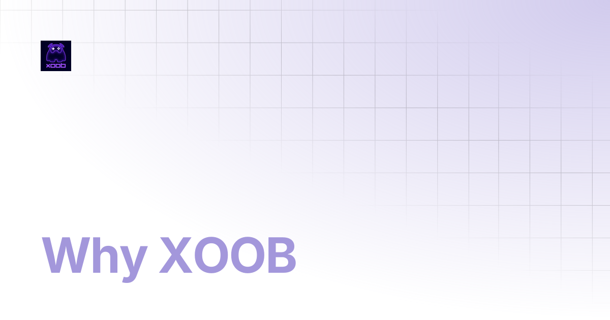 Why XOOB | XOOB Network Docs